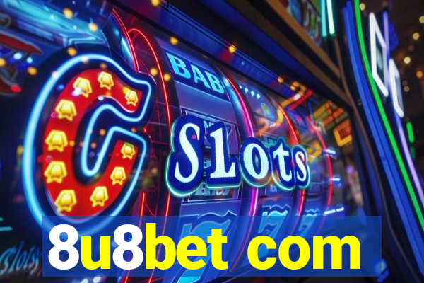 8u8bet com